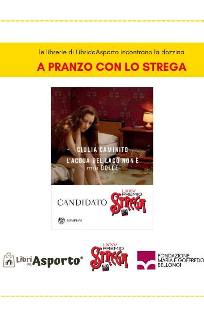 A pranzo con lo Strega - Giulia Caminito