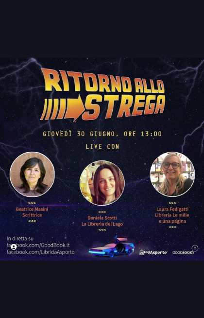 Ritorno allo Strega, con Beatrice Masini